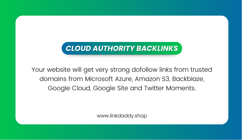 Linkdaddy Cloud Authority Backlinks Services